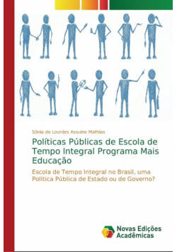 Políticas Públicas de Escola de Tempo Integral Programa Mais Educação