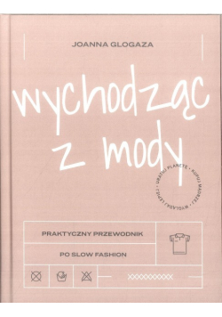 Wychodząc z mody
