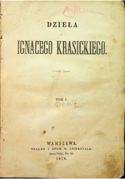 Dzieła Ignacego Krasickiego Tom I 1878 r.