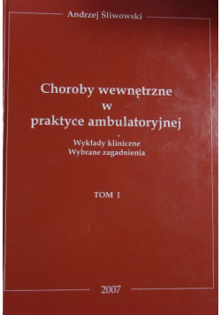 Choroby wewnętrzne w praktyce ambulatoryjnej
