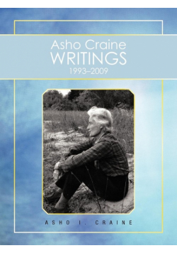 Asho Craine Writings 1993-2009