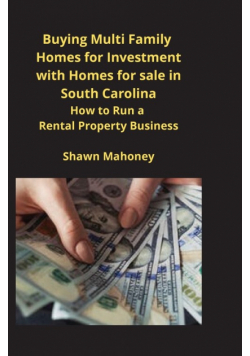 Buying Multi Family Homes for Investment with Homes for sale in South Carolina