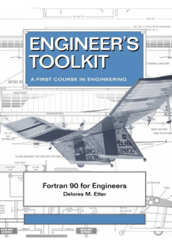 FORTRAN 90 for Engineers