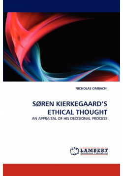 Søren Kierkegaard's Ethical Thought