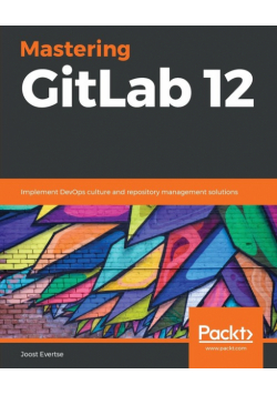 Mastering GitLab 12