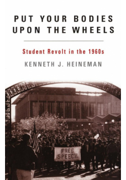 Put Your Bodies Upon The Wheels