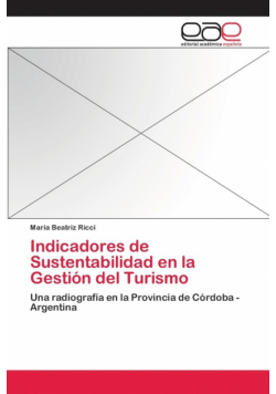 Indicadores de Sustentabilidad en la Gestión del Turismo