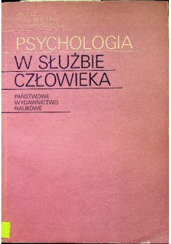 Psychologia w służbie człowieka