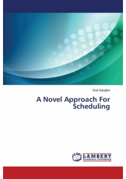 A Novel Approach For Scheduling