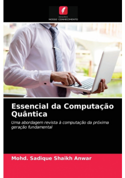 Essencial da Computação Quântica