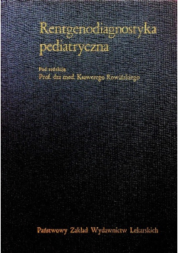 Rentgenodiagnostyka pediatryczna
