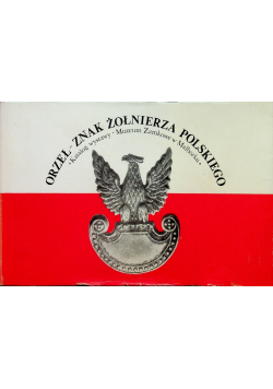 Orzeł - znak Żołnierza Polskiego