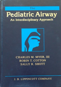 The Pediatric Airway An Interdisciplinary Approach