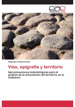 Vías, epigrafía y territorio