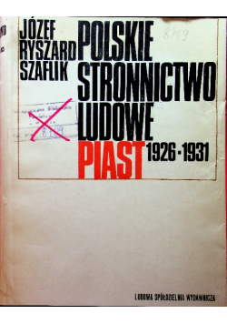 Polskie Stronnictwo Ludowe Piast 1926 - 1931