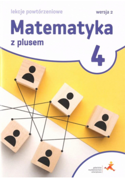 Matematyka SP 4 Z Plusem Lekcje powt. Wersja 2