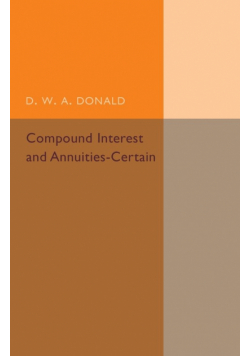 Compound Interest and Annuities-Certain