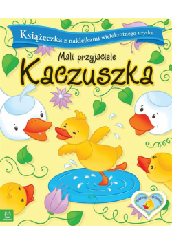 Mali przyjaciele. Kaczuszka