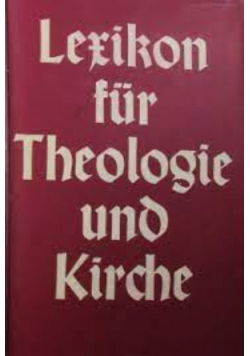 Lexikon für Theologie und Kirche band 1