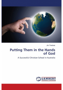 Putting Them in the Hands of God