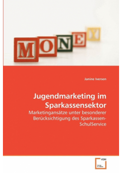 Jugendmarketing im Sparkassensektor