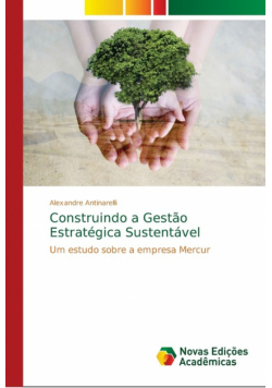 Construindo a Gestão Estratégica Sustentável