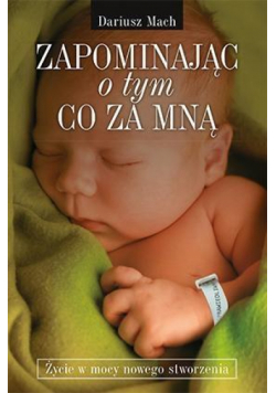 Zapominając o tym, co za mną