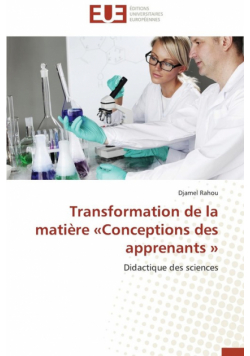 Transformation de la matière conceptions des apprenants