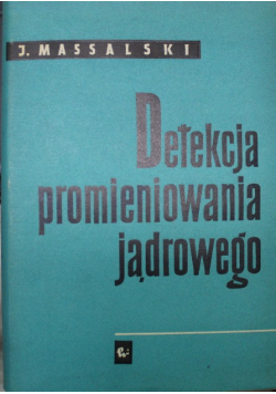 Detekcja promieniowania jądrowego
