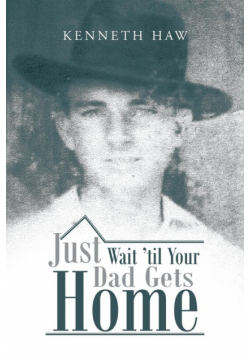 Just Wait 'Til Your Dad Gets Home