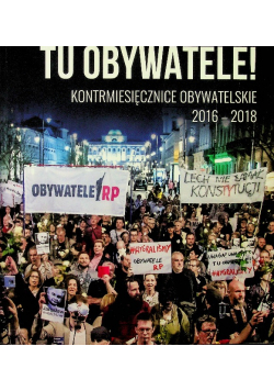 Tu obywatele kontrmiesięcznice obywatelskie 2016 2018