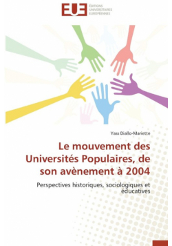Le mouvement des universités populaires, de son avènement à 2004