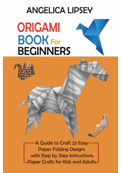 Origami Book for Beginners