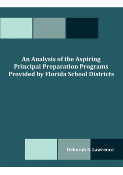 An Analysis of the Aspiring Principal Preparation Programs Provided by Florida School Districts