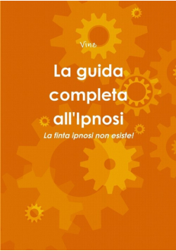La guida completa all'Ipnosi