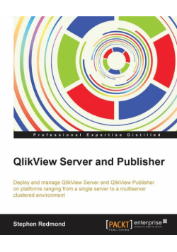 Qlikview Server and Publisher
