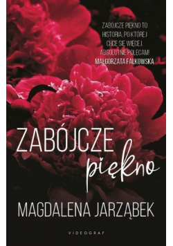 Zabójcze piękno Tom 1