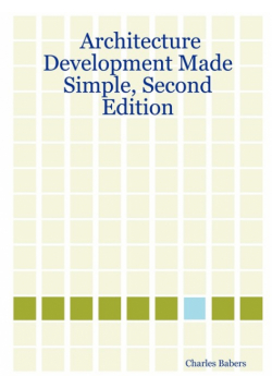 Architecture Development Made Simple, Second Edition