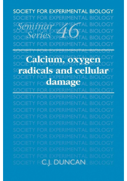 Calcium, Oxygen Radicals and Cellular Damage