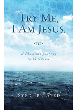 Try Me, I Am Jesus