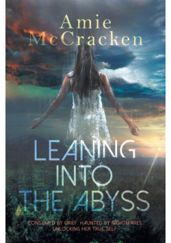 Leaning Into the Abyss