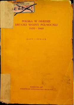 Polska w okresie Drugiej Wojny Północnej 1655 - 1660  Mapy i szkice