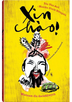Xin cho! Wietnam dla dociekliwych