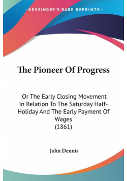 The Pioneer Of Progress