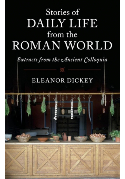 Stories of Daily Life from the Roman World