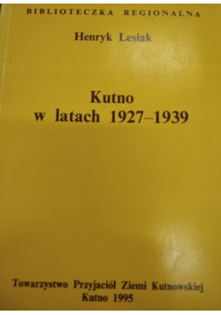 Kutno w latach 1927 - 1939