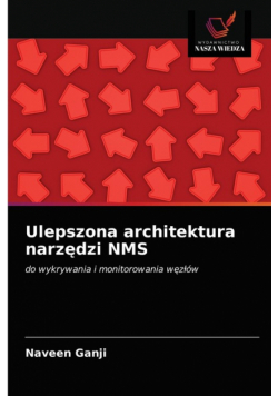 Ulepszona architektura narzędzi NMS