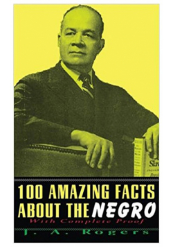 100 Amazing Facts About The Negro
