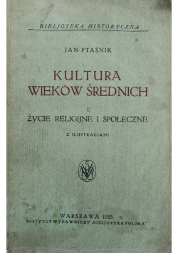 Kultura Wieków Średnich I Życie Religijne i Społeczne 1925 r.