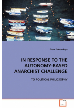 In Response to the Autonomy-Based Anarchist Challenge